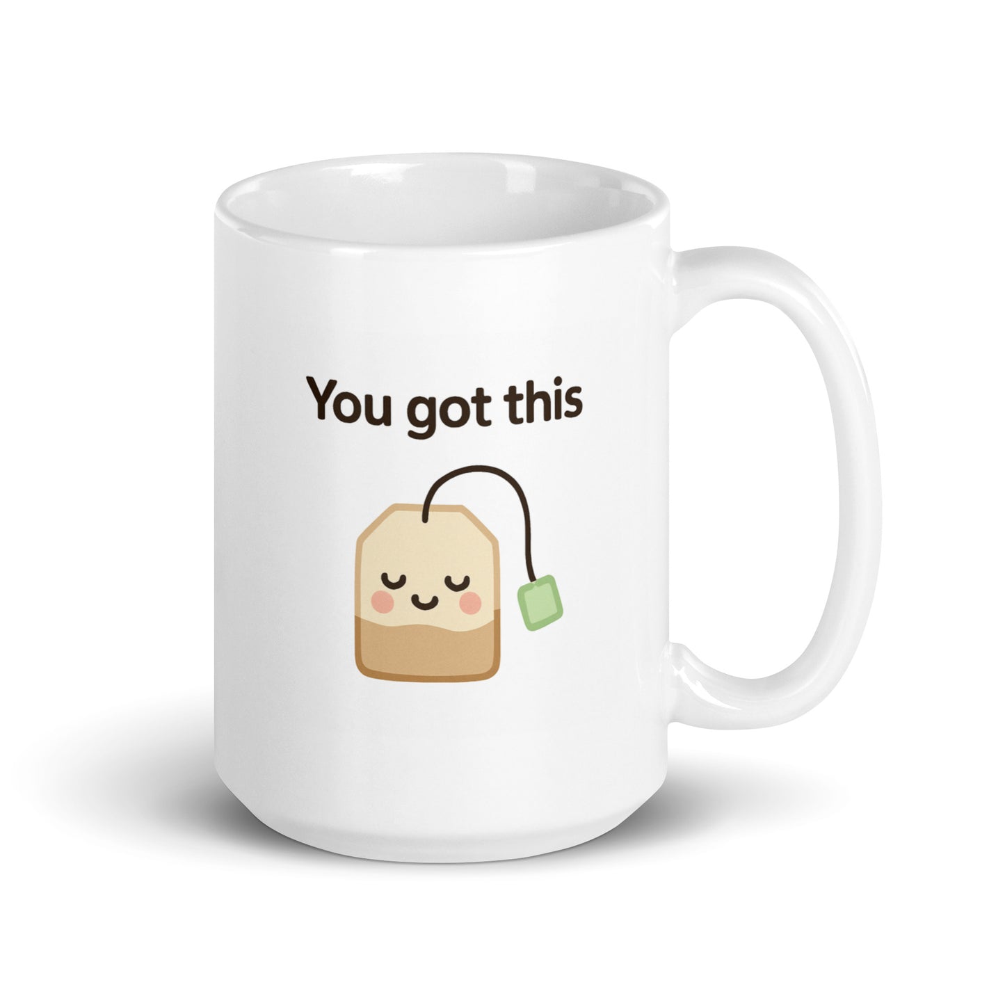 You Got This Mug – Kawaii Teabag Design with Encouraging Message – Duvencioglu