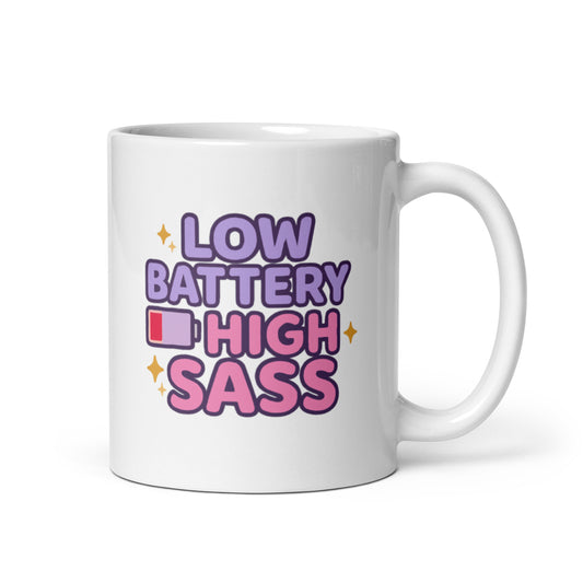 Low Battery High Sass Mug – Funny Y2K Mood Quote Gift for Tired Icons – Duvencioglu