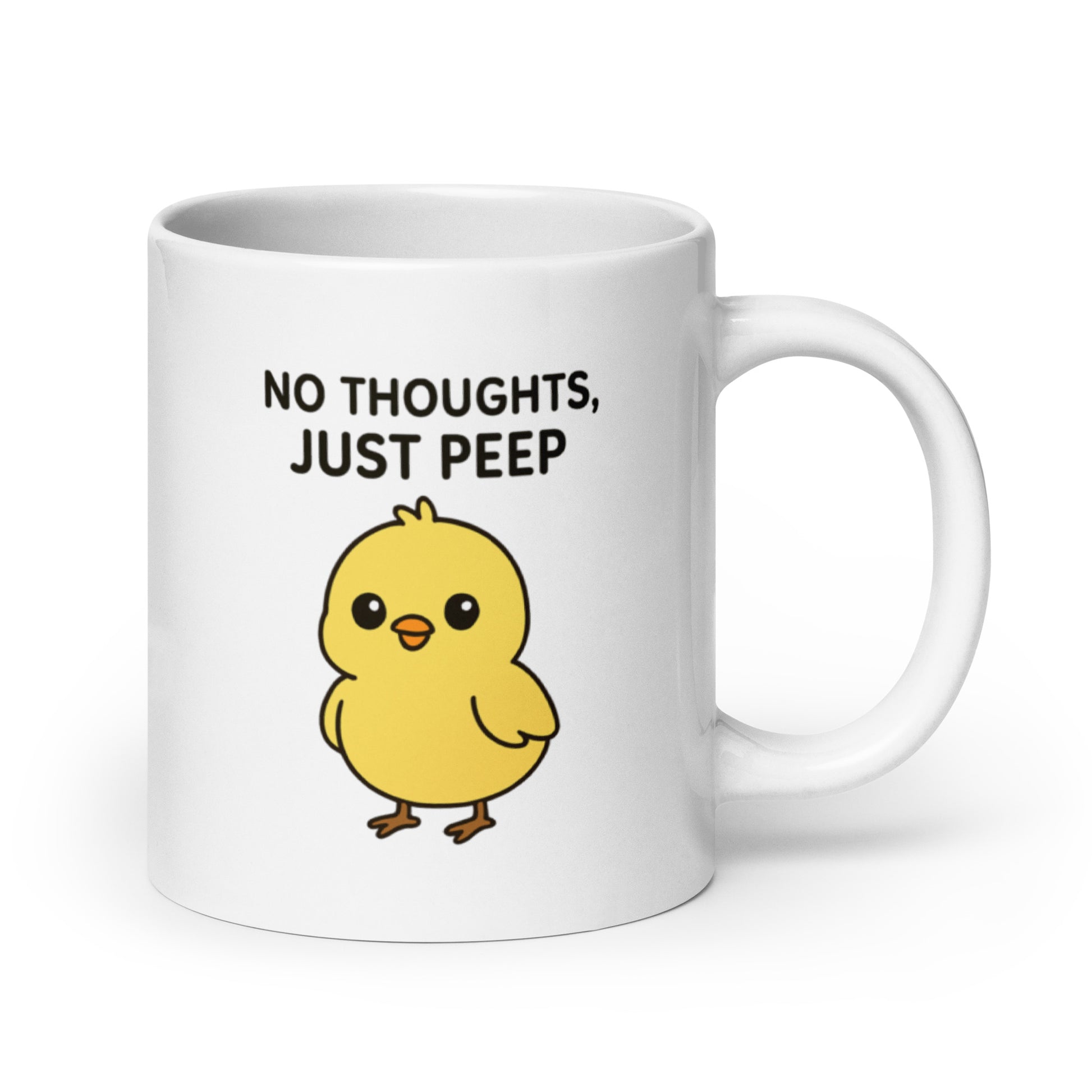 No Thoughts Just Peep Mug – Funny Cute Chick Quote Gift for Bird Lovers – Duvencioglu