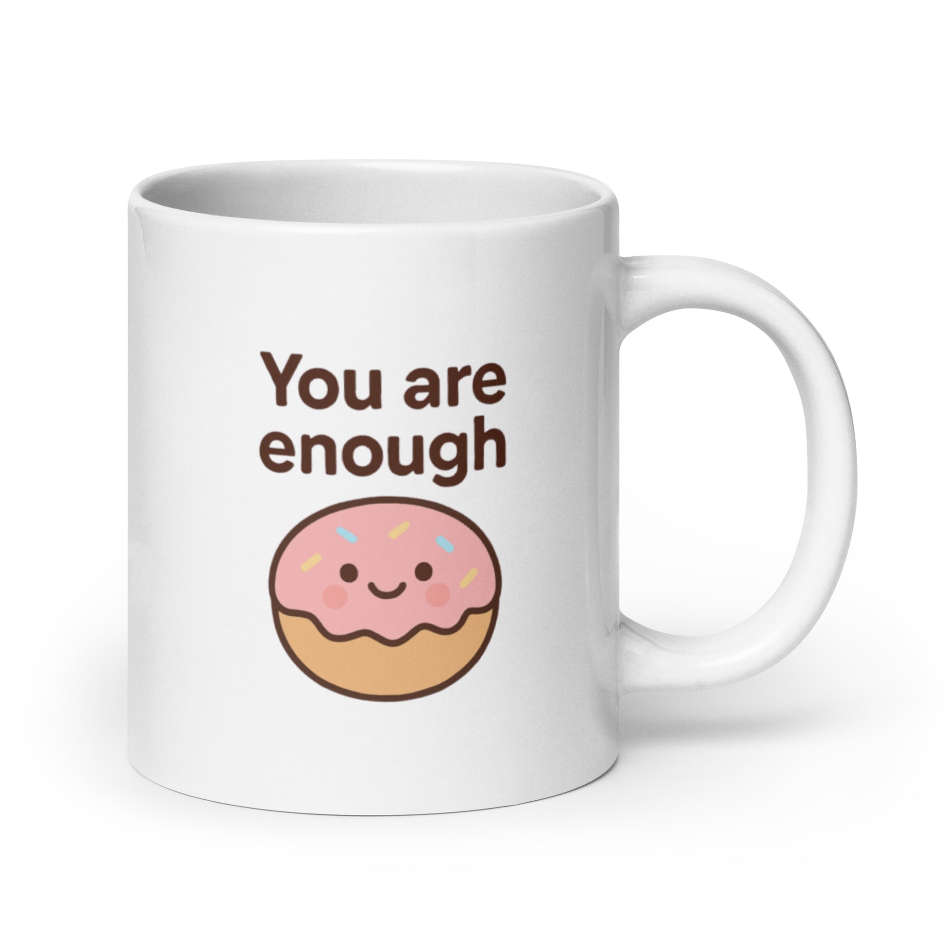 You Are Enough Mug – Kawaii Donut Design with Uplifting Message – Duvencioglu