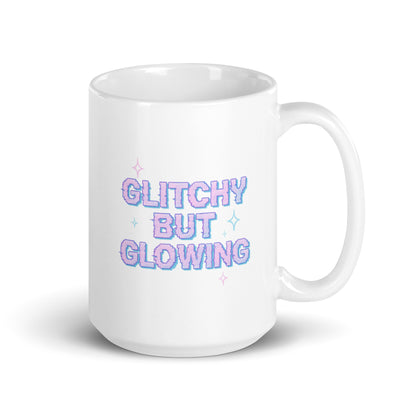 Glitchy but Glowing Mug – Y2K Digital Quote Gift for Soft Tech Souls – Duvencioglu