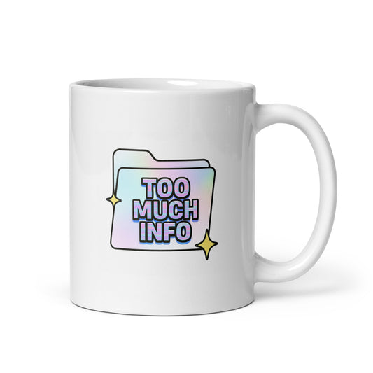 Too Much Info Mug – Folder Icon Y2K Glitchy Funny Digital Aesthetic Cup – Duvencioglu