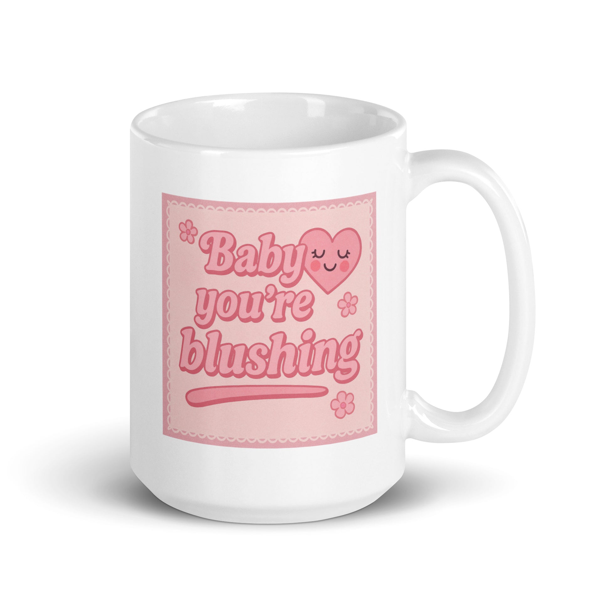 Baby You’re Blushing Mug – Y2K Coquette Blush Pink Cup, Cute Girly Aesthetic Gift – Duvencioglu