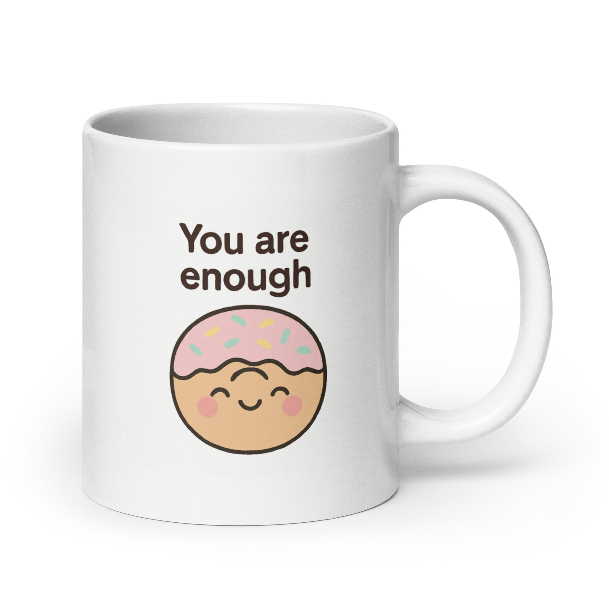 You Are Enough Mug – Kawaii Donut Design with Positive Affirmation – Duvencioglu