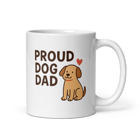 Proud Dog Dad Mug – Cute Dog Lover Design – Father&#39;s Day Gift for Dog Dads – Fun and Cozy Coffee Cup – Pet Lover Present – Duvencioglu