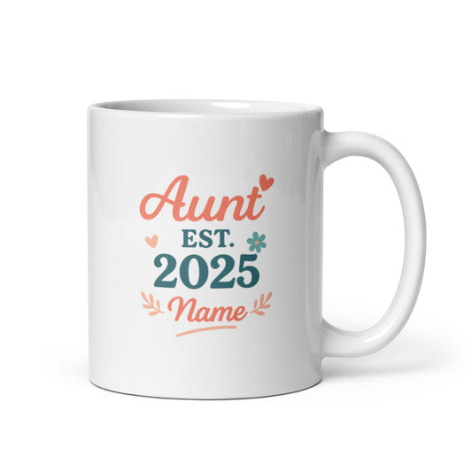 Aunt Est. 2025 Mug – New Aunt Gift – Personalized Pregnancy Reveal Coffee Cup – Cute Family Present – Duvencioglu