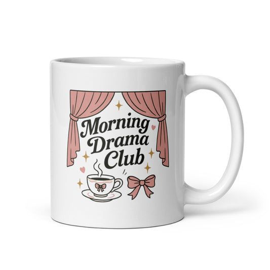 Morning Drama Club Mug – Coquette Girl Mood Cup, Cute Sassy Coffee Gift-Duvencioglu