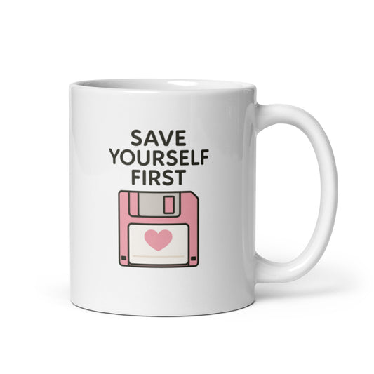 Save Yourself First Mug – Retro Diskette Quote Gift for Mental Wellness – Duvencioglu