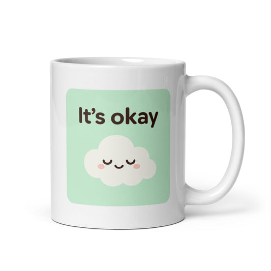 It's Okay Mug – Kawaii Minimalist Cloud Design for Comfort and Reassurance – Duvencioglu