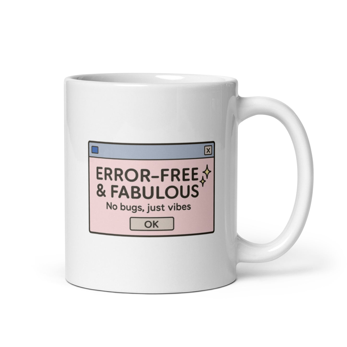 Error-Free & Fabulous Mug – Retro Pop-Up Message Gift with Y2K Sass – Duvencioglu