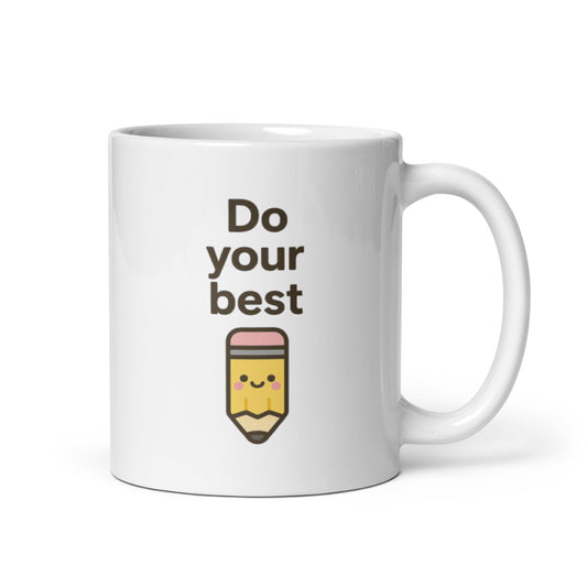 Do Your Best Mug – Kawaii Pencil Design with Motivational Quote – Duvencioglu